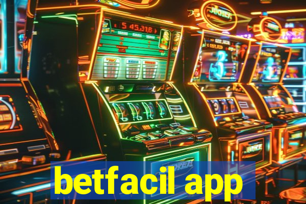 betfacil app